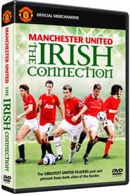Manchester United F.C. - The Irish Connection