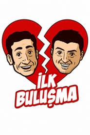 İlk Buluşma