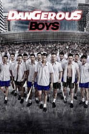 Dangerous Boys