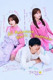 All Masamune Wants is Happiness