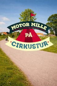 Motor Mille på Cirkustur