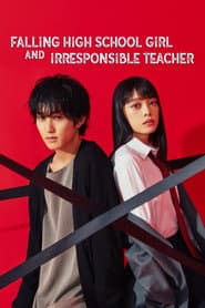 Falling High School Girl and Irresponsible Teacher