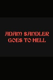 Adam Sandler Goes to Hell