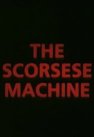 The Scorsese Machine