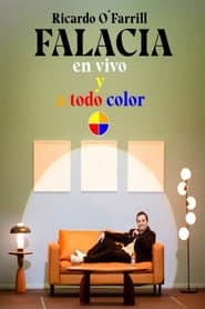 Ricardo O’Farrill: FALACIA en vivo y a todo color