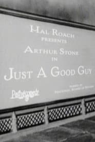 Just a Good Guy