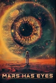 Mars Has Eyes