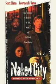 Naked City: Justice with a Bullet
