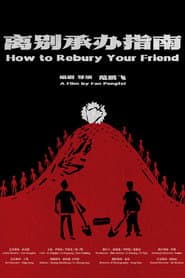 How to Rebury Your Friend