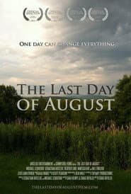 The Last Day of August