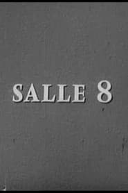 Salle 8