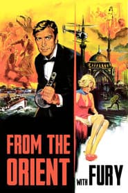 From the Orient with Fury