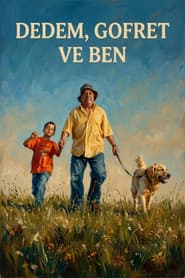 Dedem, Gofret ve Ben