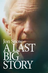 Jon Snow: A Last Big Story
