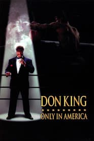 Don King: Only in America