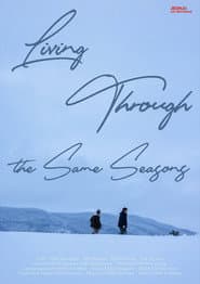 Living Through the Same Season