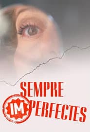 Sempre (im)perfectes