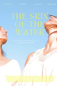 The Skin of the Water
