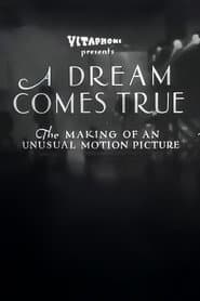 A Dream Comes True