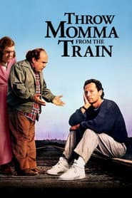 Throw Momma from the Train