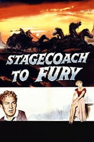 Stagecoach To Fury