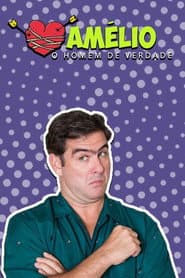 Amélio: O Homem de Verdade