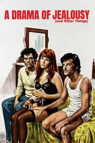 A Drama of Jealousy (and other things)