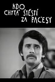 Kdo chytá štěstí za pačesy