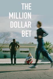 The Million Dollar Bet