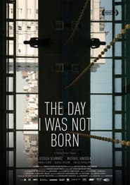 The Day I Was Not Born