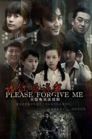 Please Forgive Me
