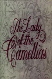 The Lady of the Camellias