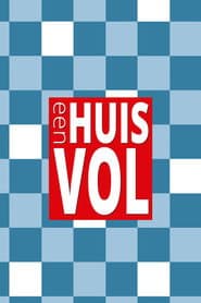 Een Huis Vol