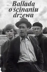 Ballada o ścinaniu drzewa