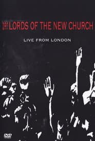 Lords of the New Church: Live From London