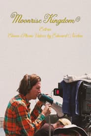 Moonrise Kingdom Extras - Eleven iPhone Videos by Edward Norton.