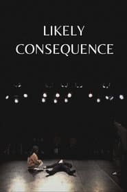 Likely Consequence