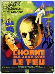 L'Homme qui joue avec le feu