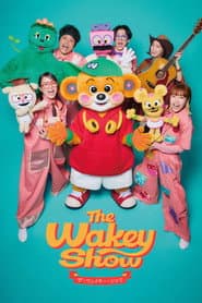 The Wakey Show ~ ザ・ウェイキー・ショウ