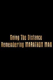 Going the Distance: Remembering 'Marathon Man'