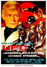 UFO: Annihilate SHADO... Kill Straker...