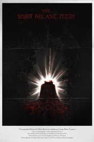 The Spirit Became Flesh