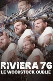 Riviera 76, le Woodstock oublié