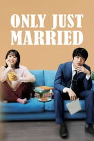ONLY JUST MARRIED