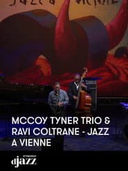 McCoy Tyner Trio & Ravi Coltrane: Jazz ร Vienne 2012