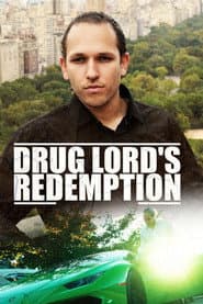 Drug Lord's Redemption