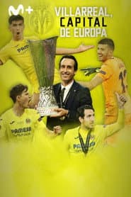 Villarreal, capital de Europa