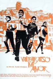 Valparaiso My Love
