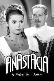 Anastácia, a Mulher sem Destino