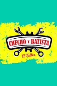 Checho y Batista, el taller